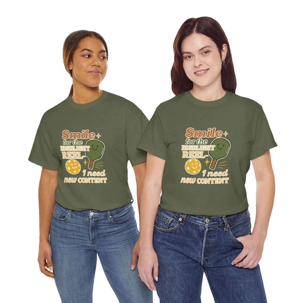 Pickleball Humor - Smile For The Highlight Reel I Need Content