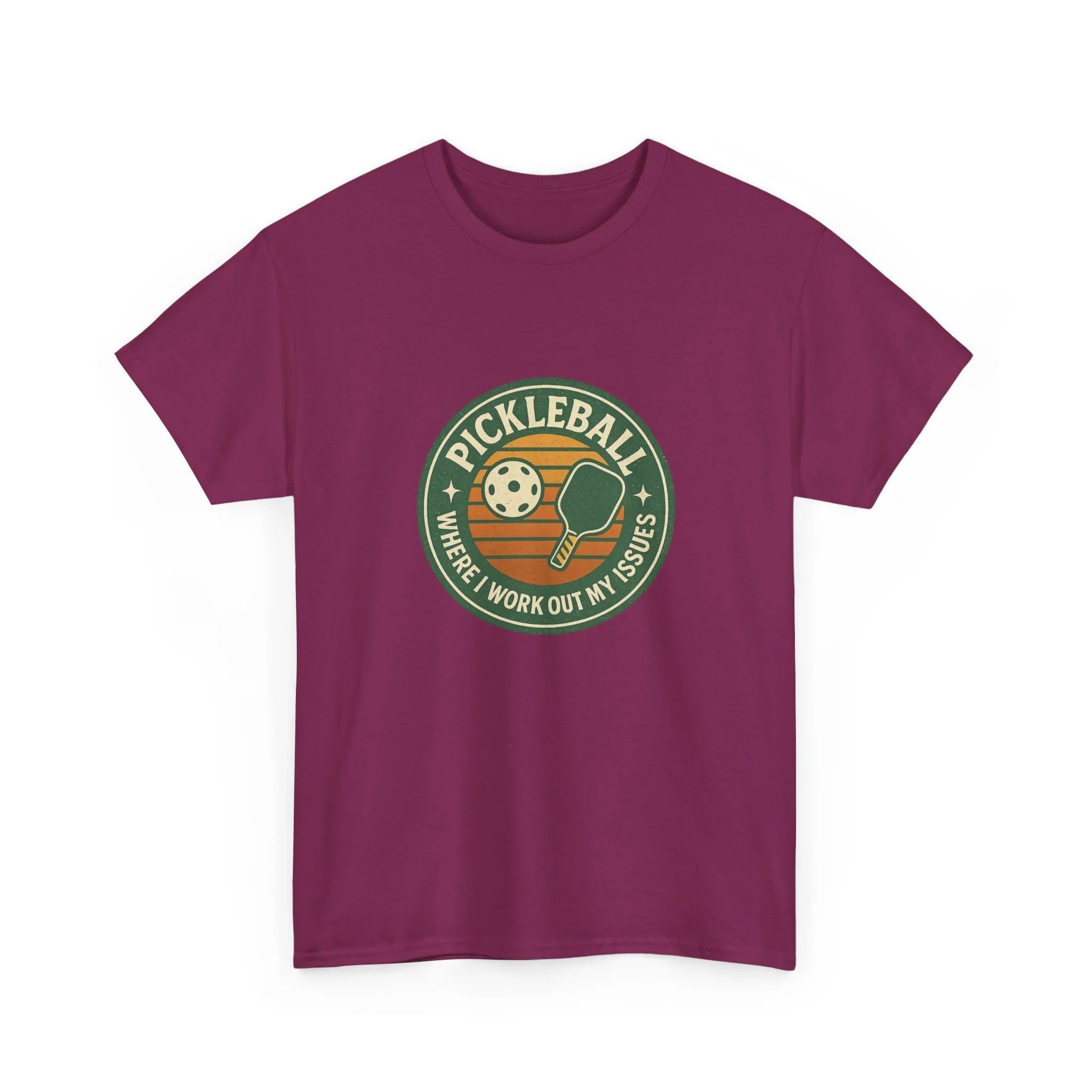 Pickleball Humor - Pickleball Where I Work Out My Issues