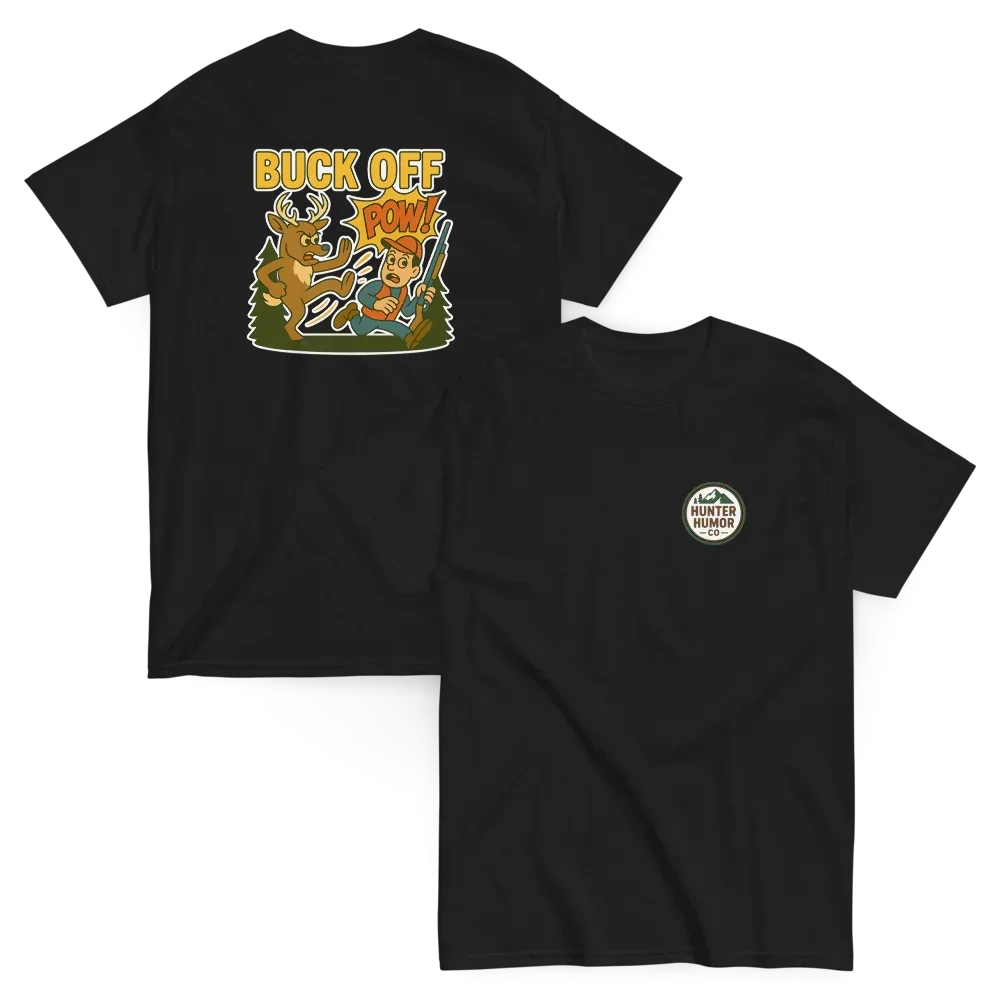 Hunter Humor Buck Off T-Shirt