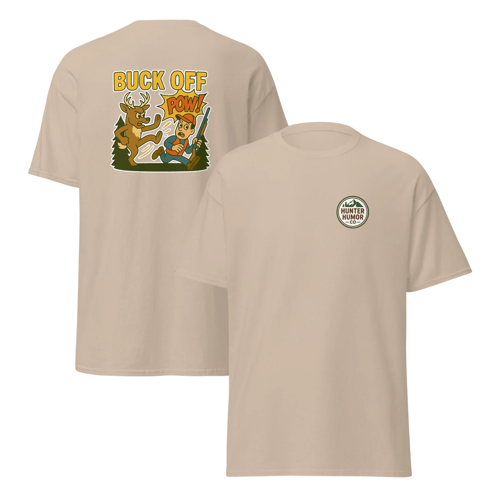 Hunter Humor Buck Off T-Shirt