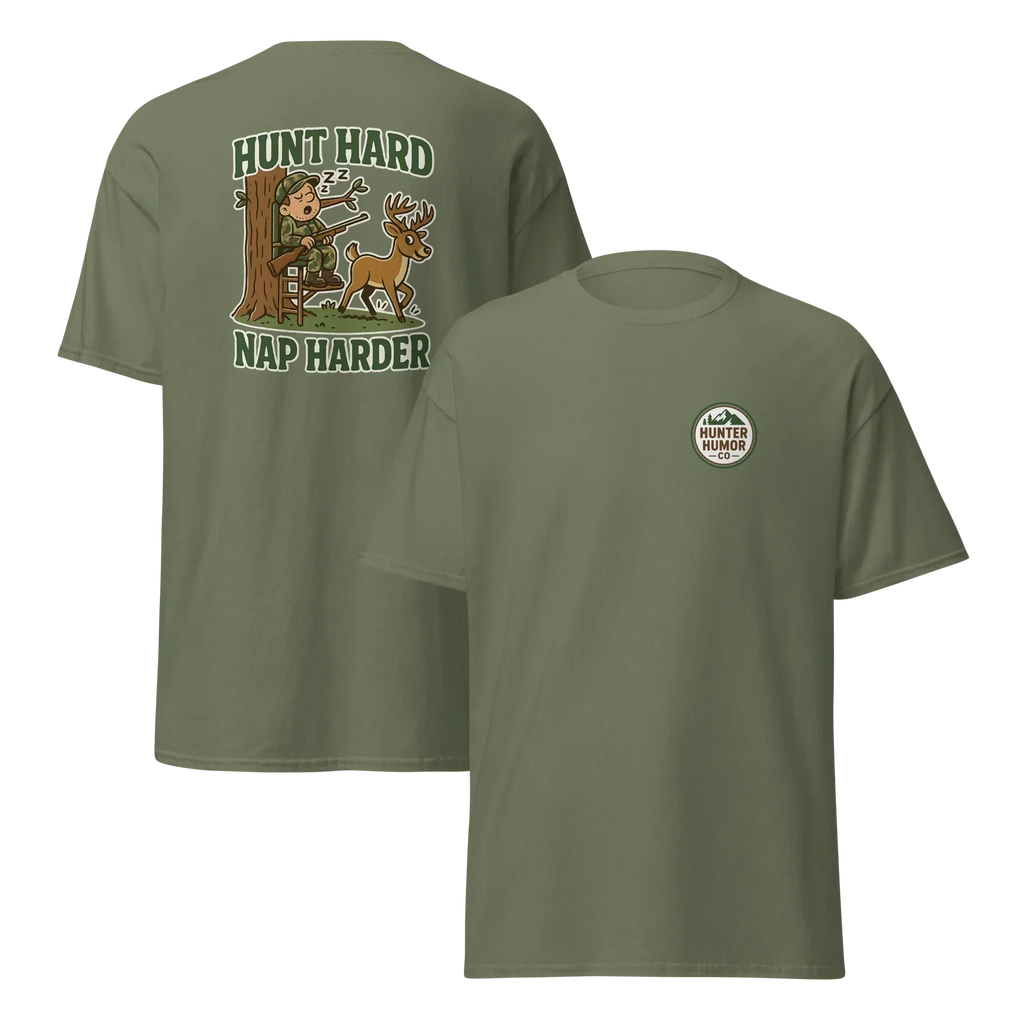 Hunter Humor Hunt Hard Nap Harder T-Shirt
