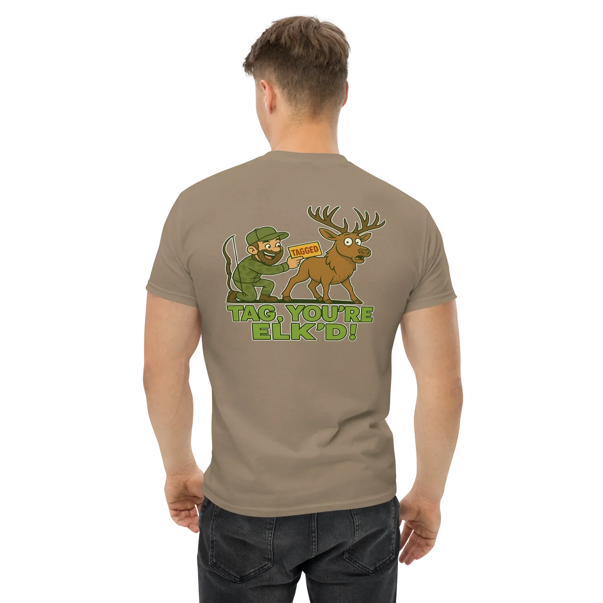 Hunter Humor Tag, You're Elk'd T-Shirt
